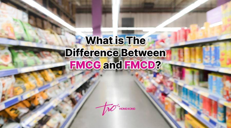 What is The Difference Between FMCG and FMCD?